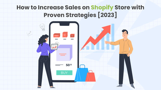 Top 4 Tips to Increase Shopify Sales